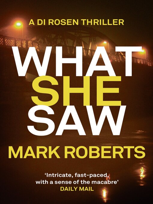 Title details for What She Saw by Mark Roberts - Available